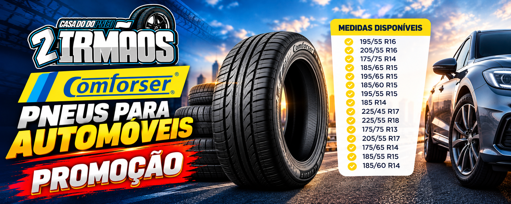 Promoção Comforser_ Pneus para Automóveis