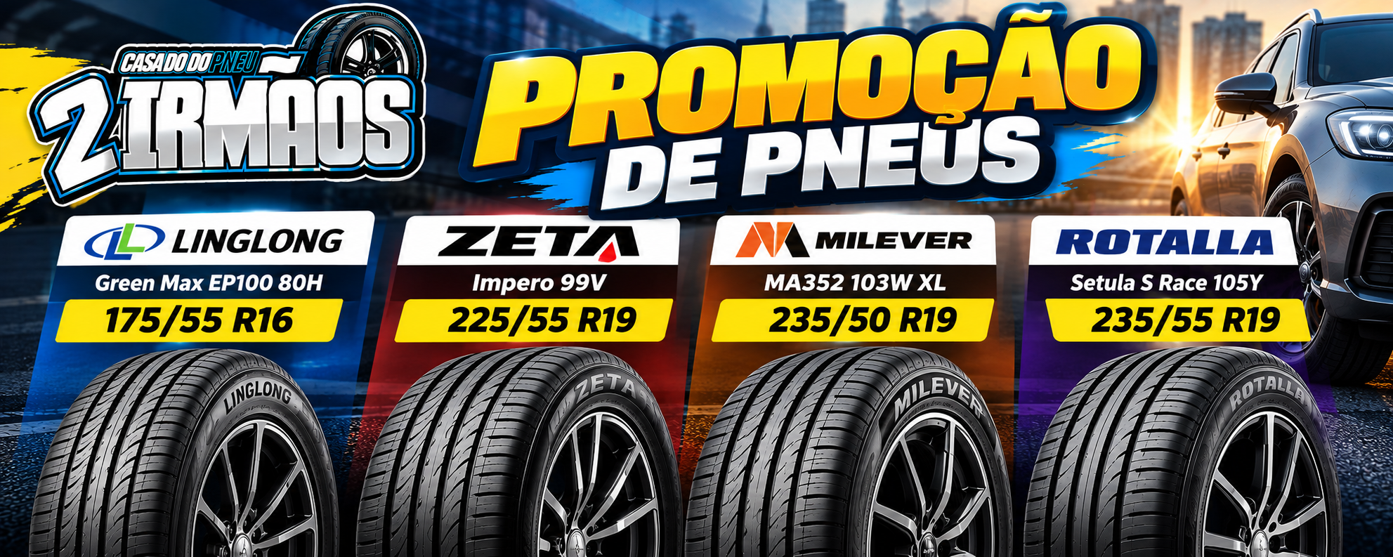 Promoção de Pneus Casa do Pneu