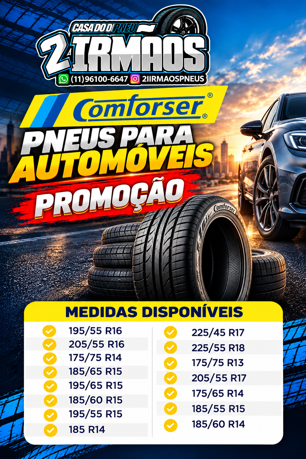 Promoção de Pneus Comforser 2 Irmãos